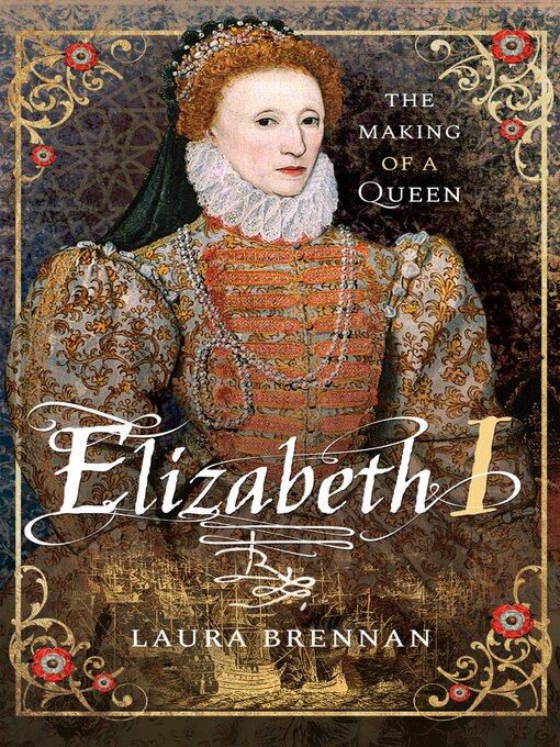 Title details for Elizabeth I by Laura Brennan - Wait list